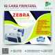 ZEBRA ZXP SERIES 9 ID CARD PRINTER
